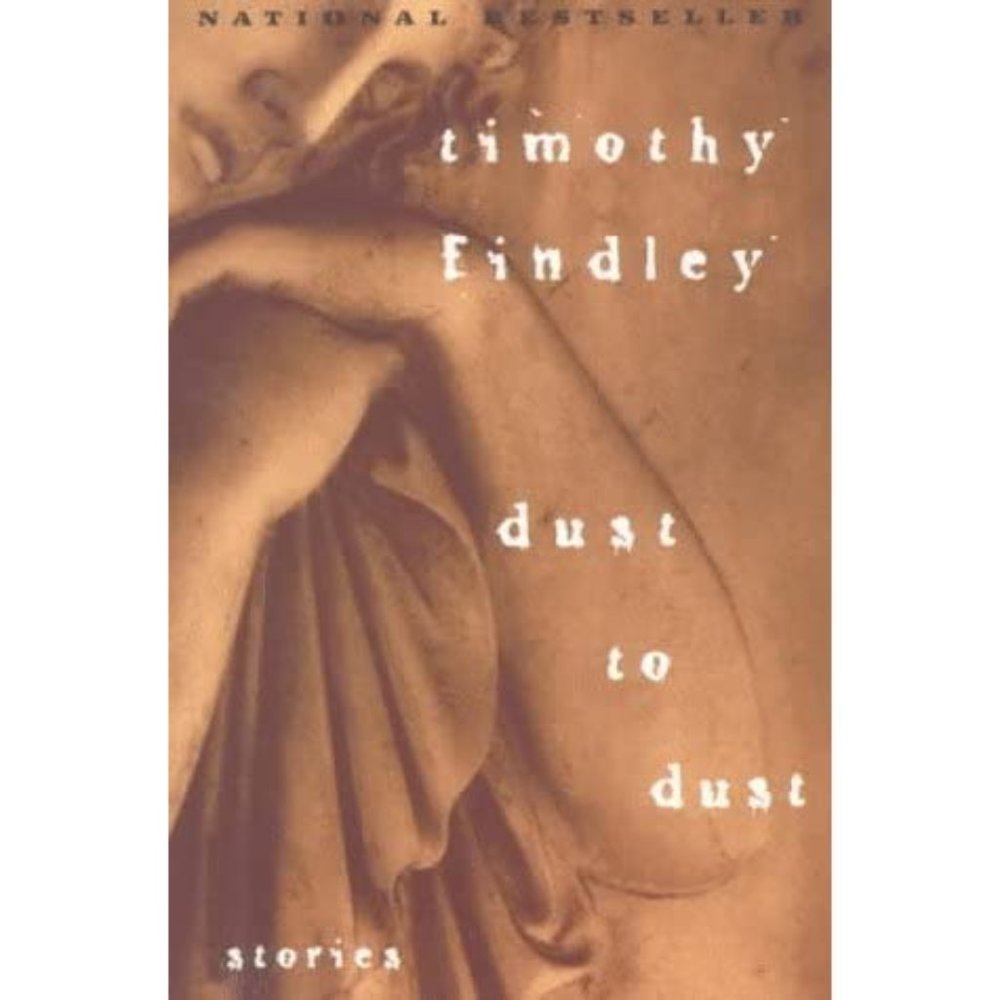 🧿 3 for $33 🧿 Timothy Findley - Dust To Dust - Paperback